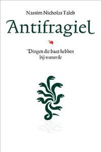 Nassim Nicholas Taleb Antifragiel -   (ISBN: 9789057125171)