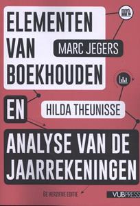 Hilda Theunisse, Marc Jegers Elementen van boekhouden en analyse van de jaarrekeningen -   (ISBN: 9789057188770)