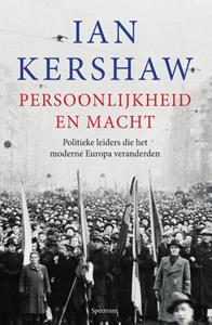 Ian Kershaw Persoonlijkheid en macht -   (ISBN: 9789000378067)