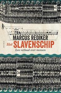 Marcus Rediker Het slavenschip -   (ISBN: 9789000379491)