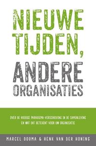 Henk van der Honing, Marcel Douma Nieuwe tijden, andere organisaties -   (ISBN: 9789065238733)
