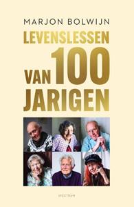 Marjon Bolwijn Levenslessen van 100-jarigen -   (ISBN: 9789000385195)