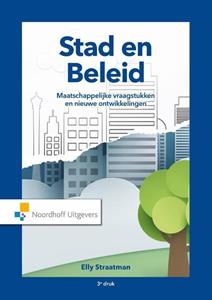 Elly Straatman Stad en Beleid -   (ISBN: 9789001900458)
