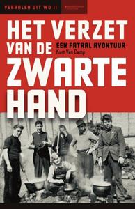 Kurt van Camp Verhalen uit de WO II Het verzet van De Zwarte Hand -   (ISBN: 9789002268304)