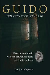 J.A. Schippers Guido: een gids voor vandaag -   (ISBN: 9789087188658)