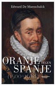 Edward de Maesschalck Oranje tegen Spanje -   (ISBN: 9789002269370)