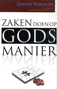 D. Peacock Zaken doen op Gods manier -   (ISBN: 9789077607305)