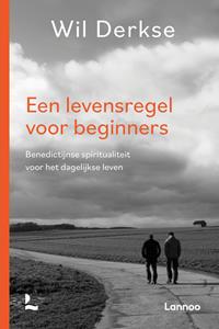 Wil Derkse Een levensregel voor beginners -   (ISBN: 9789401480840)