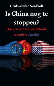 Henk Schulte Nordholt Is China nog te stoppen℃ -   (ISBN: 9789021425863)