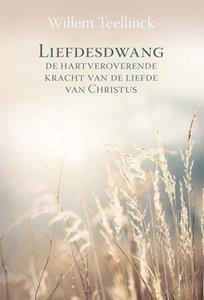 Willem Teellinck Liefdesdwang -   (ISBN: 9789402906851)