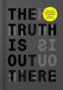 Jaron Harambam, Marije Kuiper, Roel Vaessen The Truth Is Out There -   (ISBN: 9789021440804)