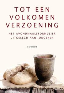 J. Kriekaard Tot een volkomen verzoening -   (ISBN: 9789402906981)