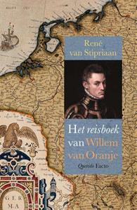 René van Stipriaan Het reisboek van Willem van Oranje -   (ISBN: 9789021469850)