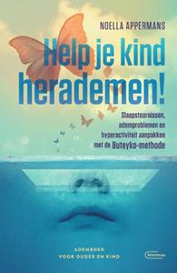 Noella Appermans Help je kind herademen! -   (ISBN: 9789022336977)