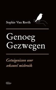 Sophie van Reeth Genoeg Gezwegen -   (ISBN: 9789022337288)