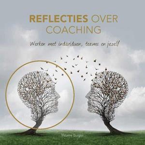 Yvonne Burger Reflecties over Coaching -   (ISBN: 9789078876182)