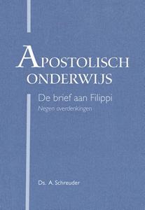 A. Schreuder Apostolisch onderwijs -   (ISBN: 9789402907810)