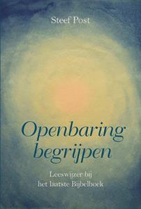 Steef Post Openbaring begrijpen -   (ISBN: 9789402907919)