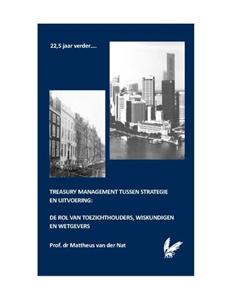 Mattheus van der Nat Treasury management tussen strategie en uitvoering -   (ISBN: 9789079304035)