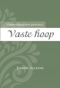 Joseph Alleine Vaste hoop -   (ISBN: 9789402907995)