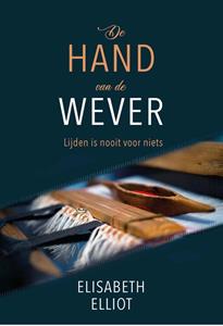 Elisabeth Elliot De hand van de Wever -   (ISBN: 9789402908213)