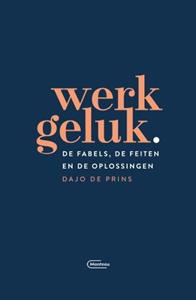 Dajo de Prins Werkgeluk -   (ISBN: 9789022337400)