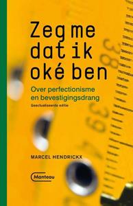 Marcel Hendrickx Zeg me dat ik oké ben -   (ISBN: 9789022337509)