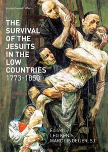 Leuven University Press The Survival of the Jesuits in the Low Countries, 1773-1850 -   (ISBN: 9789461663191)