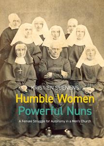 Kristien Suenens Humble Women, Powerful Nuns -   (ISBN: 9789461663276)
