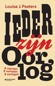 Louisa J. Peeters Ieder zijn oorlog -   (ISBN: 9789022338353)