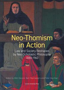 Leuven University Press Neo-Thomism in Action -   (ISBN: 9789461664211)