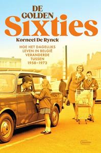 Korneel de Rynck De golden Sixties -   (ISBN: 9789022338902)