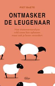 Piet Baete Ontmasker de leugenaar -   (ISBN: 9789022339008)