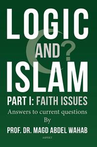Magd Abdel Wahab Logic and Islam -   (ISBN: 9789463389228)
