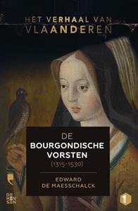 Edward de Maesschalck De Bourgondische vorsten (1315-1530) -   (ISBN: 9789022339510)