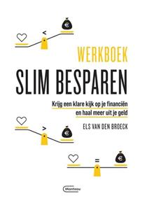 Els van den Broeck Werkboek Slim besparen -   (ISBN: 9789022339732)