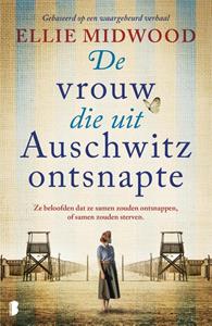 Ellie Midwood De vrouw die uit Auschwitz ontsnapte -   (ISBN: 9789022596289)