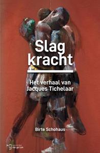 Birte Schohaus Slagkracht -   (ISBN: 9789023256038)