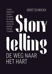 Joost Schrickx Storytelling -   (ISBN: 9789082246339)