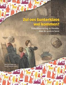 Abel Darwinkel Zul oes Sunterklaos wel kommen -   (ISBN: 9789023257097)