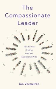 Jan Vermeiren The Compassionate Leader -   (ISBN: 9789082303346)