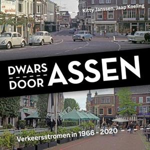 Jaap Koeling, Kitty Janssen Dwars door Assen -   (ISBN: 9789023257486)