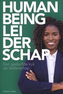 Eduard J Baas Human Being Leiderschap -   (ISBN: 9789082529012)