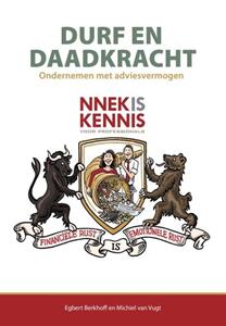 Egbert Berkhoff, Lex van Horssen, Michiel van Vugt Durf en Daadkracht -   (ISBN: 9789082567878)