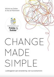 Ilse van Ravenstein, Michiel van Delden Change Made Simple -   (ISBN: 9789082579963)