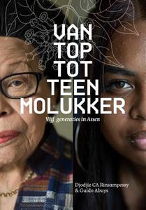 Djodjie Ca Rinsampessy, Guido Abuys Van top tot teen Molukker -   (ISBN: 9789023258551)