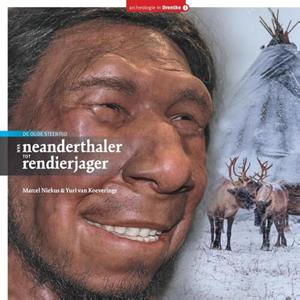 Marcel Niekus, Yuri van Koeveringe Van Neanderthaler tot Rendierjager -   (ISBN: 9789023259251)