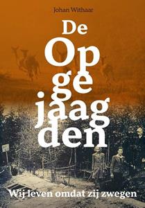 Johan Withaar De opgejaagden -   (ISBN: 9789023259664)