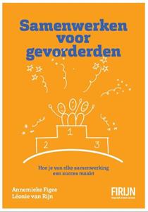 Anemmieke Figee, Leonie van Rijn Samenwerken voor gevorderden -   (ISBN: 9789082727777)