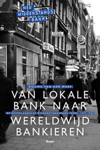 Douwe van der Werf Van lokale bank naar wereldwijd bankieren -   (ISBN: 9789024409105)